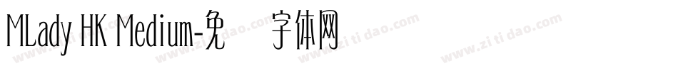 MLady HK Medium字体转换